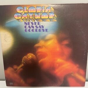 Gloria Gaynor 'Never Can Say Goodbye' Vinyl Record